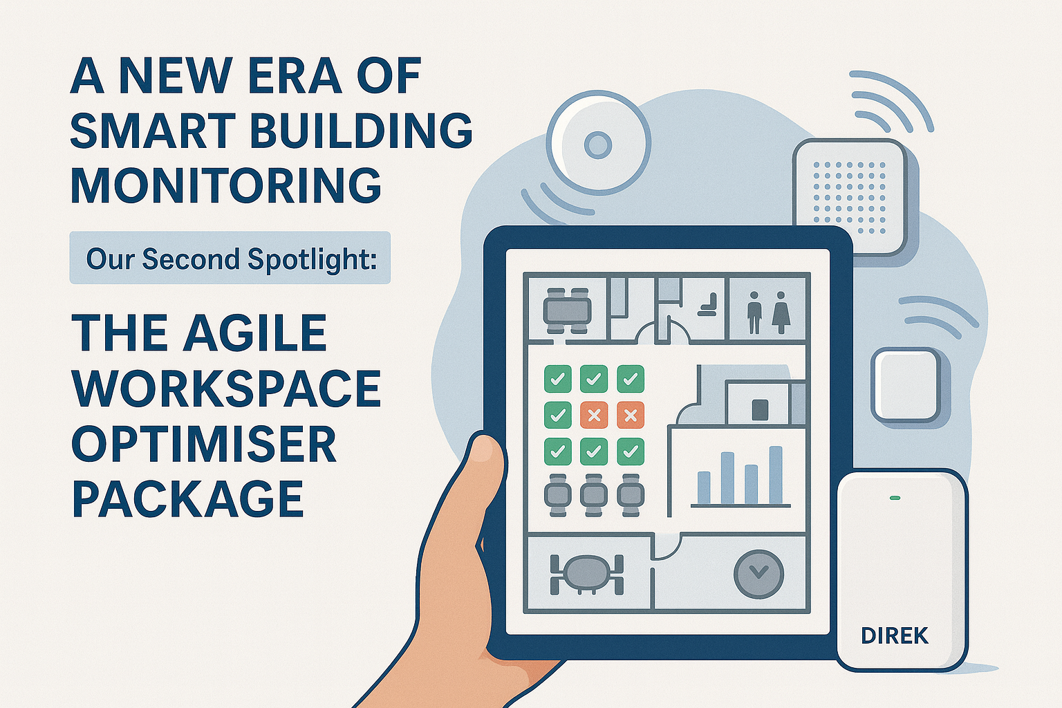 Introducing DIREK’s Agile Workspace Optimiser Package