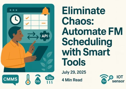 Eliminate Chaos: Automate FM Scheduling with Smart Tools